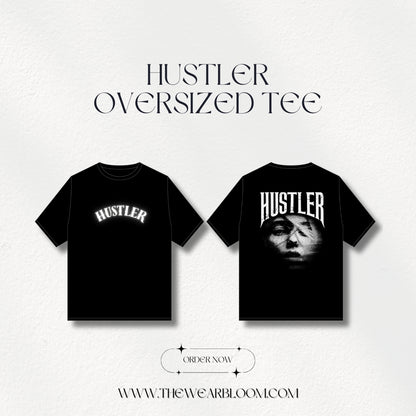 HUSTLER - OVERSIZED T-SHIRT