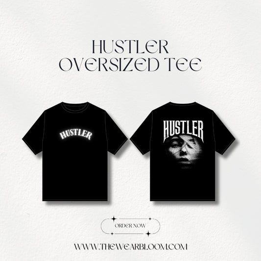 HUSTLER - OVERSIZED T-SHIRT